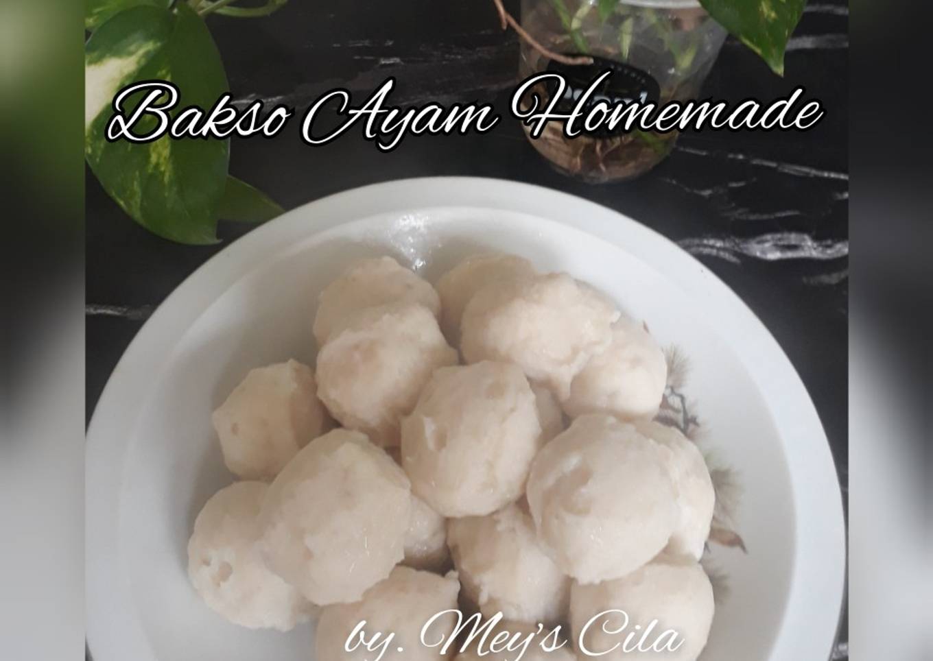 Bakso Ayam Homemade