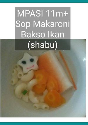 Foto resep MPASI 11m+ Sop Makaroni Bakso Ikan