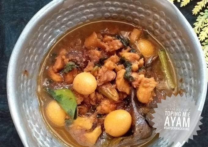 Langkah Mudah untuk Menyiapkan 10.61 Ayam kecap toping mie ayam Anti Gagal