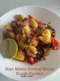 🍁Ikan Masin Goreng Nenas Bunga Kantan