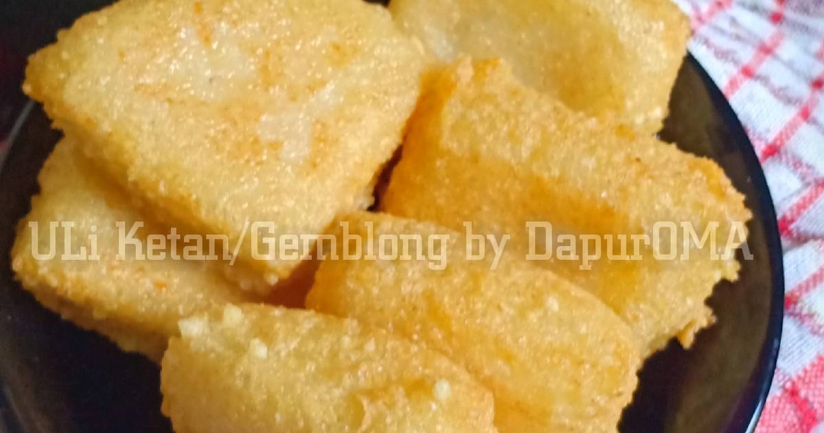 Resep Uli ketan/gemblong oleh DapurOma'16 - Cookpad