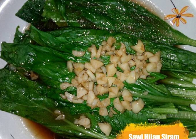 Resep Sawi Hijau Siram Saus Tiram Oleh Rachma Linda Cookpad