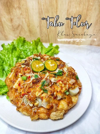 Langkah Mudah untuk Membuat Resep Tahu Telur (Khas Surabaya) yang Lezat Sekali Anti Ribet, Lezat Sekali
