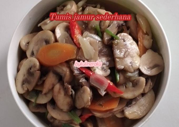 Cara Membuat Resep Tumis Jamur Kancing Sederhana