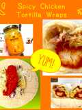 Spicy Chicken Tortilla Wraps