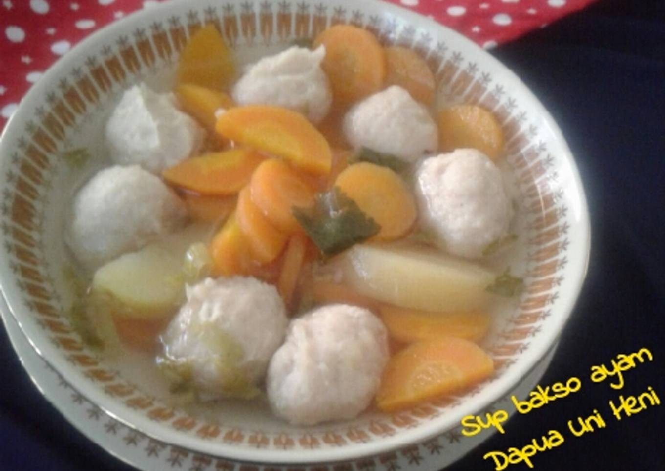 Sup bakso ayam 🐓