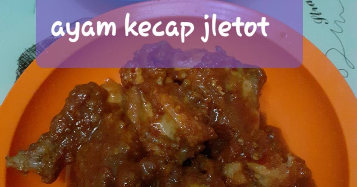 231 resep ayam jeletot enak dan sederhana - Cookpad