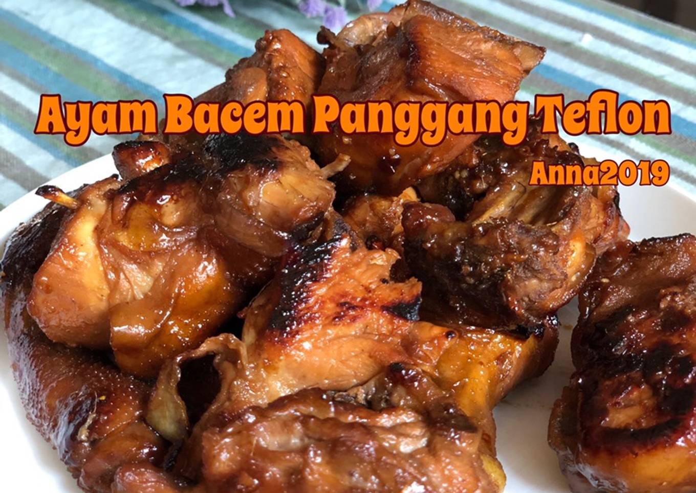 Ayam Bacem Panggang Teflon
