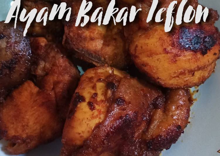 Resep Ayam Bakar Teflon yang Sempurna