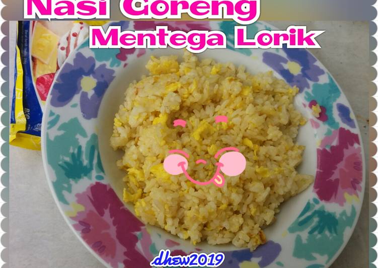 Nasi Goreng Mentega Lorik (Telur Orak Arik)