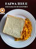 Halwa Telur Bersama Roti Sandwich