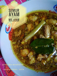 Foto resep Semur Ayam Topping Mie Ayam
