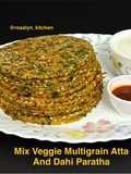 Mix Veggie Multigrain Atta and Dahi Paratha