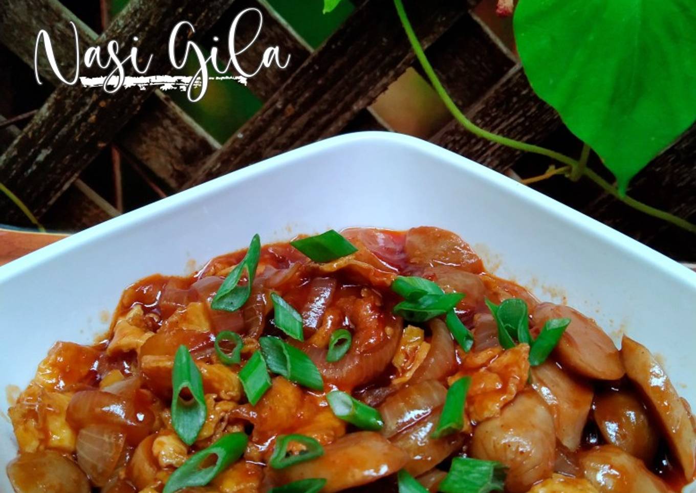 463.Nasi Gila
