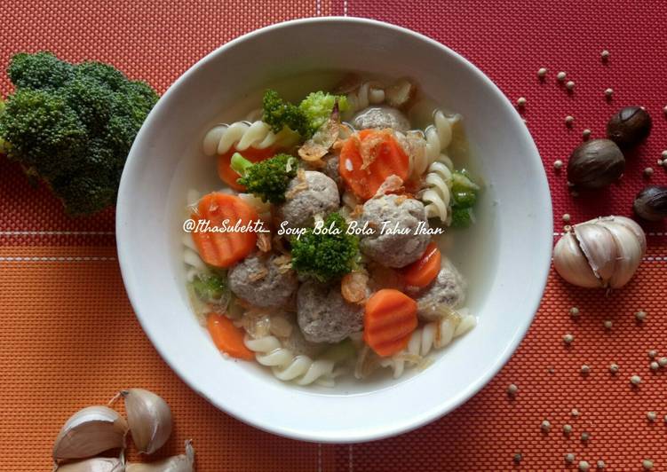Olahan 50. Soup Bola Bola Tahu Ikan | Langkah Membuat 50. Soup Bola Bola Tahu Ikan Yang Sempurna