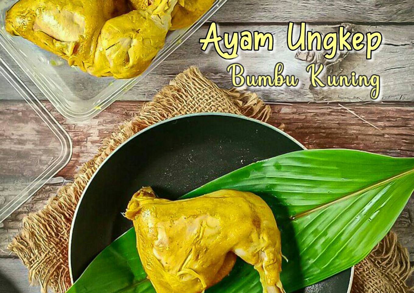 Ayam Ungkep Bumbu Kuning