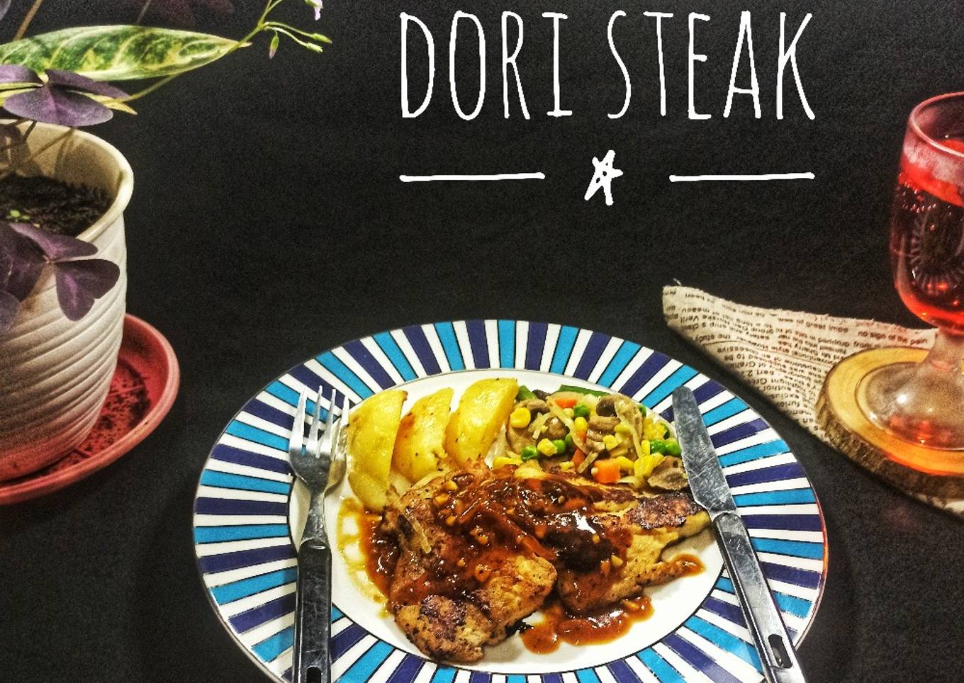 Dori Steak