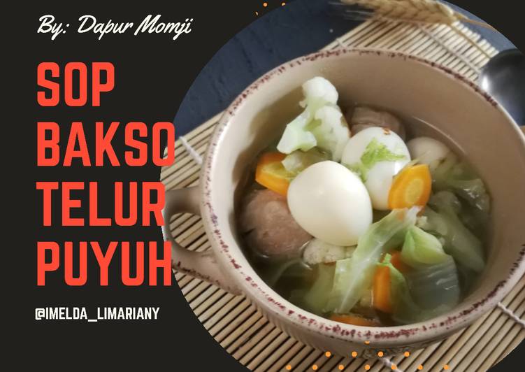 Sop Bakso Telur Puyuh