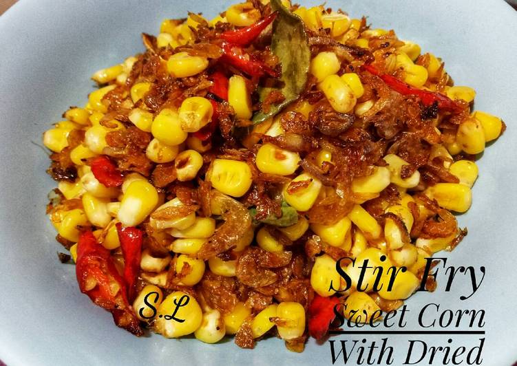  Resep  Stir Fry Sweet Corn With Dried Small Shrimp Tumis  