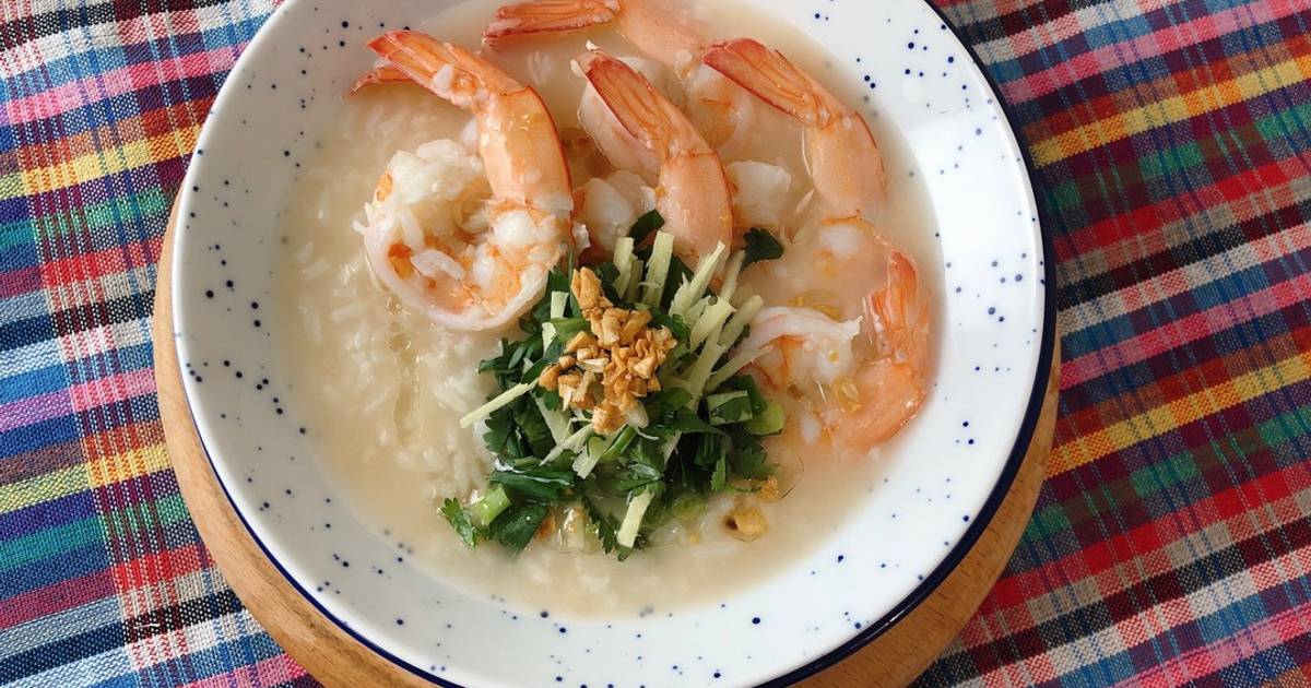 🧑🏽‍🍳🧑🏼‍🍳thai Khao Tom Goong • Thai Rice Soup With Prawn Thaichef Food