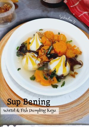Foto resep Sup Bening Wortel dan Fish Dumpling Keju