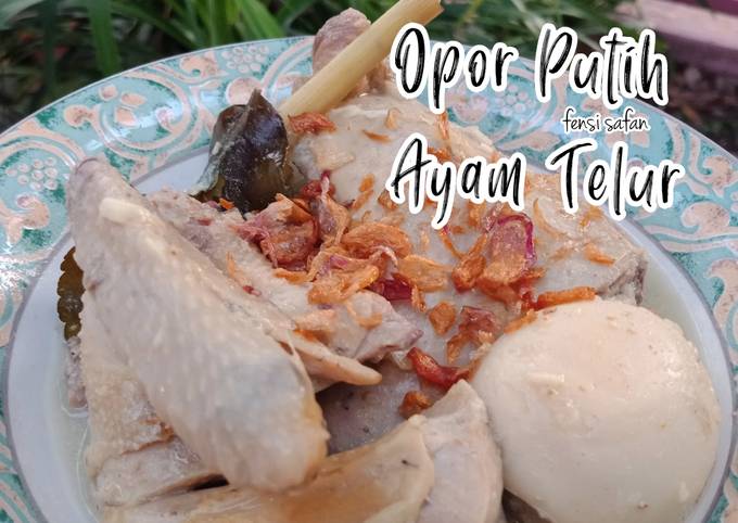 Opor Putih Ayam Telur