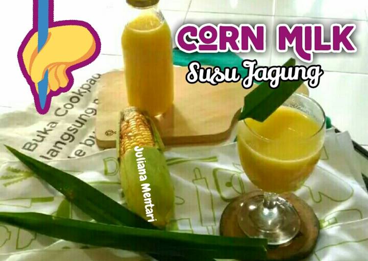 Resep 339. 🌽 Corn Milk. // Susu Jagung, Sempurna