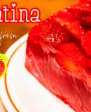 Fresatina (Gelatina con Fresas)