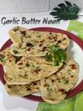 *Garlic Butter Naan*