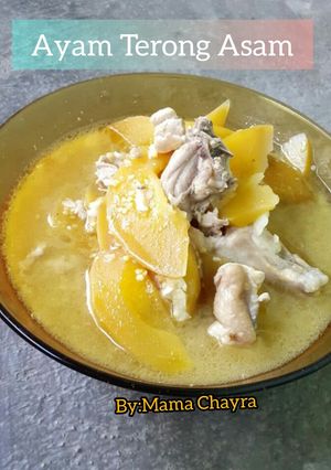 Foto resep Ayam Terong Asam by:Mama Chayra