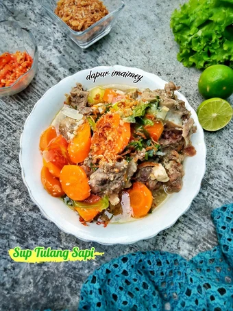 Cara Mudah Menyiapkan Resep Sup Tulang Sapi yang Lezat Anti Ribet, Bisa Manjain Lidah