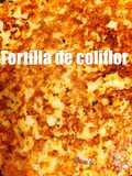 Tortilla de Coliflor