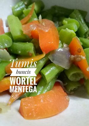 Foto resep Tumis buncis wortel mentega (sarapan simple enak)