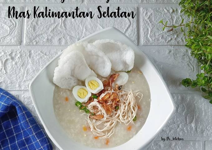 Cara membuat Bubur Ayam Banjar khas Kalimantan Selatan Cara membuat Bubur Ayam Banjar khas Kalimantan Selatan