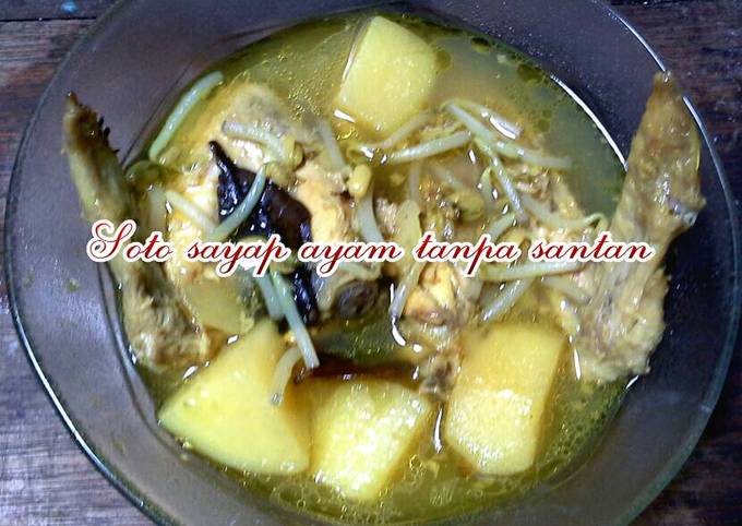 Soto sayap ayam tanpa santan