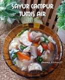 💙 Sayur Campur Tumis Air 🇲🇾