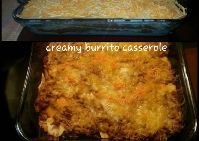 Recipe of Quick Creamy Burrito Casserole