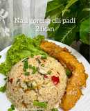Nasi goreng cili padi 2 ikan