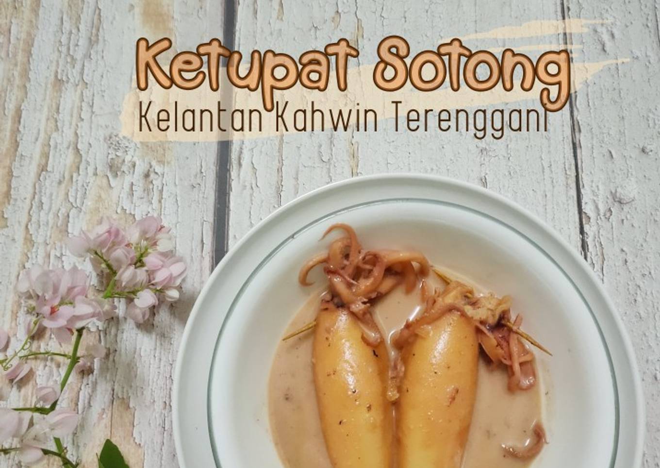 Ketupat Sotong Kelantan Kahwin Terengganu