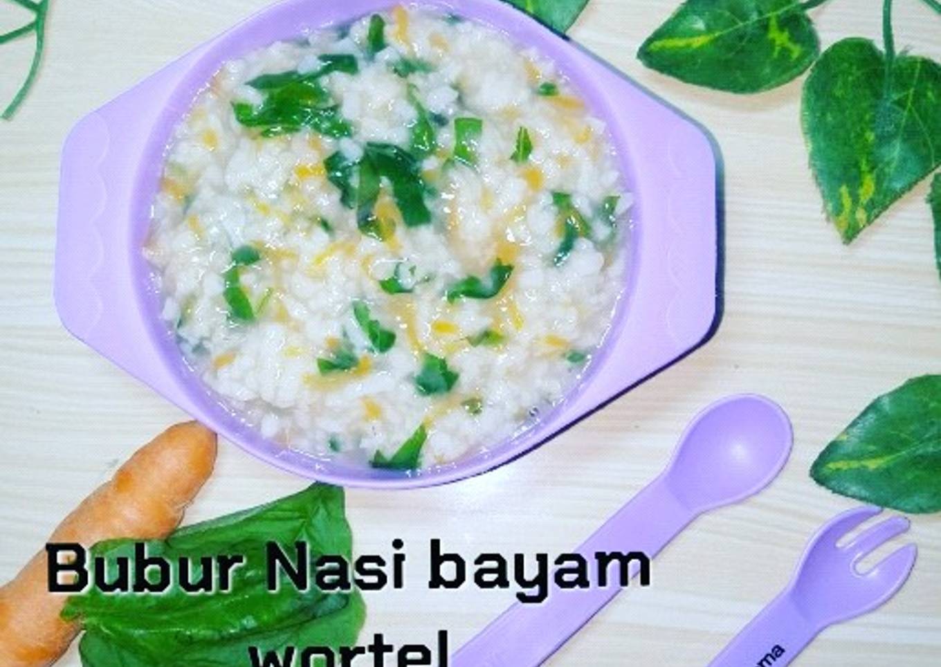 Bubur Nasi Bayam Wortel