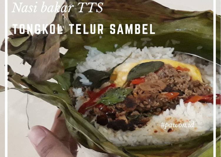 Nasi bakar TTS (Tongkol Telur Sambel)