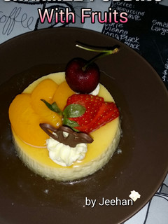 Foto resep 🍮Caramel Pudding With fruits🍓🍒🍫🍑