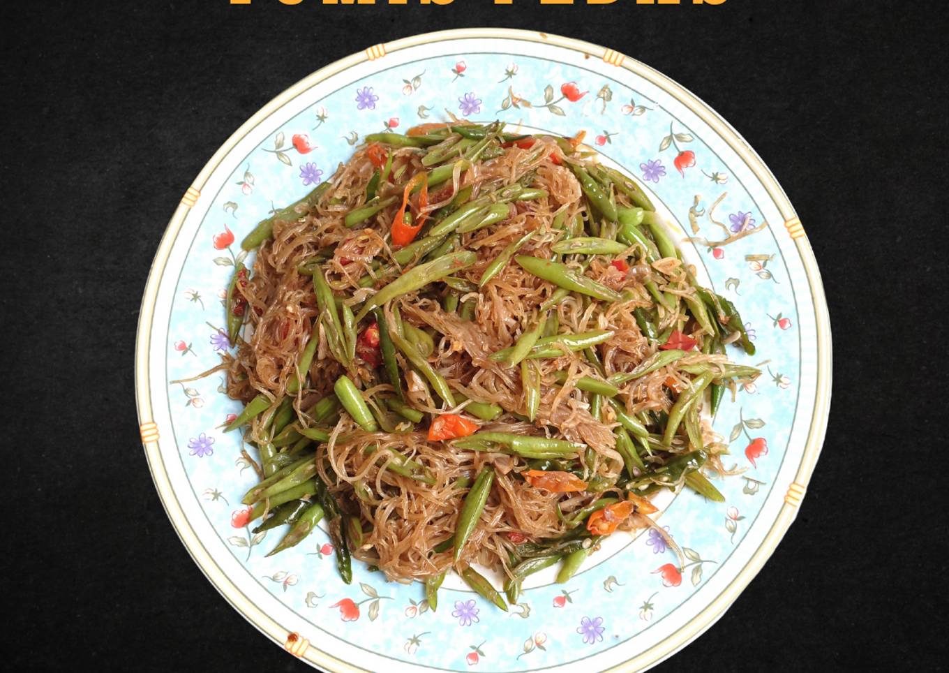 Soun Buncis Tumis Pedas