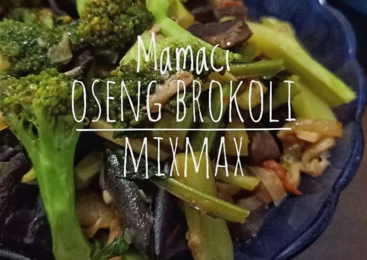 Resep Mamaci Oseng Brokoli MixMax yang Bikin Ngiler