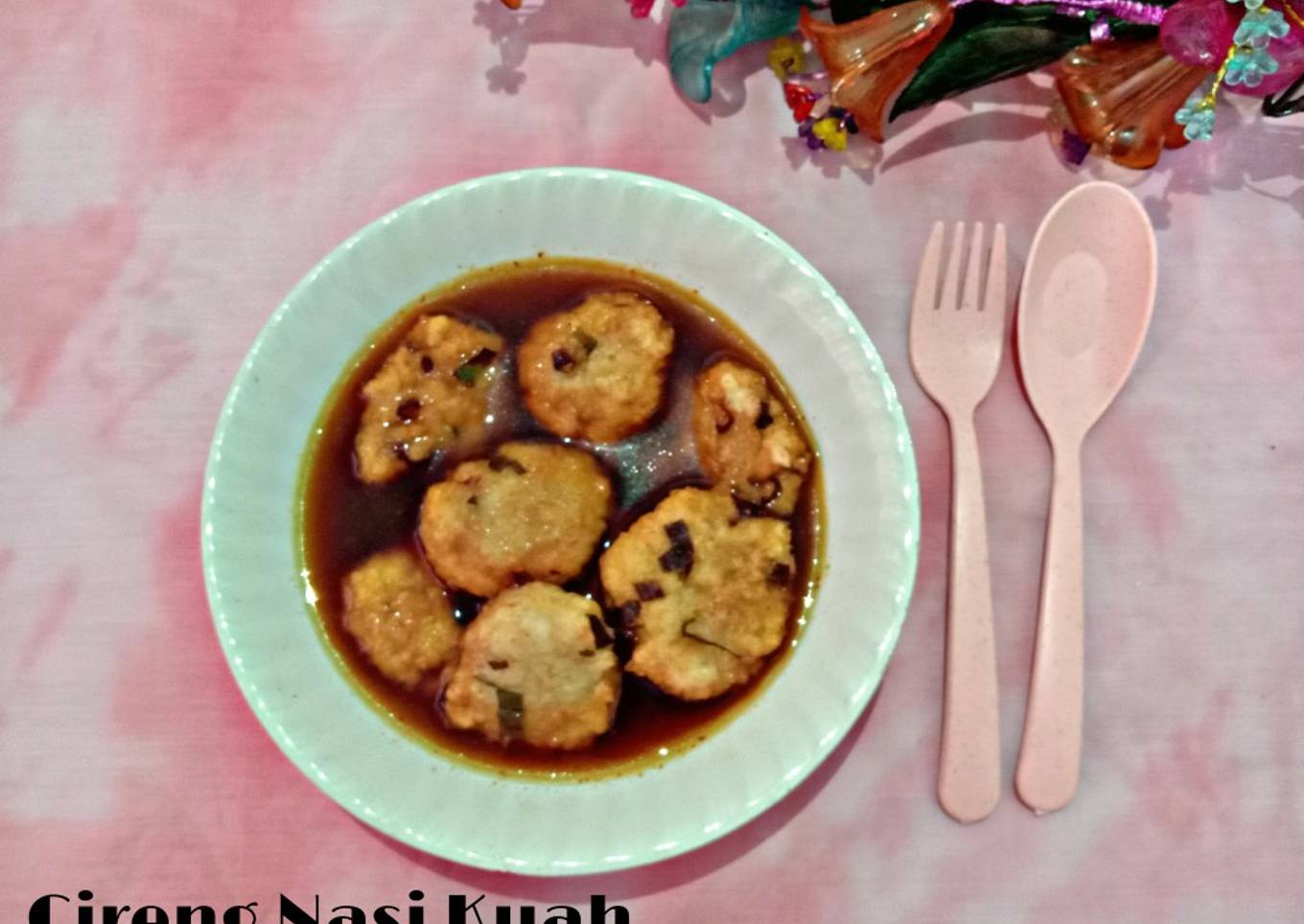 Cireng Nasi Kuah