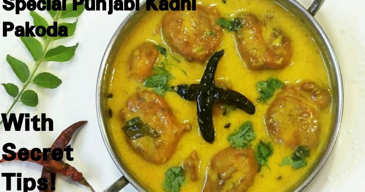 Special Punjabi Style Kadhi Pakoda Recipe With Secret Tips Recipe By