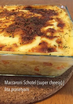 Foto resep Maccaroni Schotel (super cheesy)