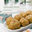 Loukoumades (Donat Yunani) Matcha