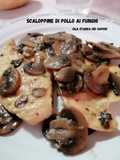 334 🐔Scaloppine di pollo ai funghi 🍄
