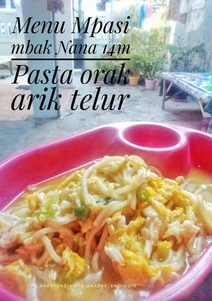 Foto resep Pasta Orak Arik telur(MPASI mbak Nana 14m)